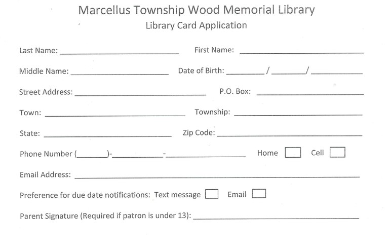 Marcellus Township Wood Memorial Library Card Application