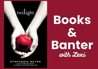 Books & Banter with Lexi: Twilight