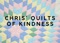 Chris' Quilts of Kindness