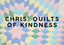 Chris' Quilts of Kindness