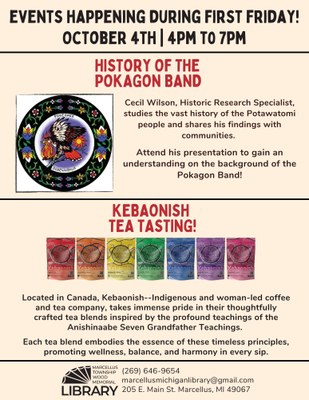 Pokagon Band History and Kebaonish Tea Tasting! Pokagon Band History and Kebaonish Tea Tasting!